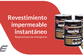 AQUAPOL, la solución inmediata de Eagle Group ante un otoño e invierno de lluvias récord